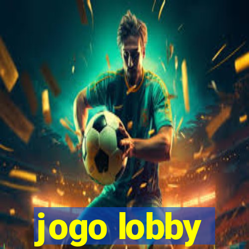 jogo lobby