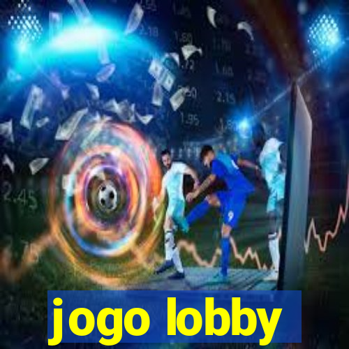 jogo lobby