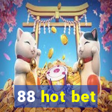 88 hot bet