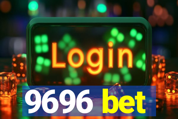 9696 bet