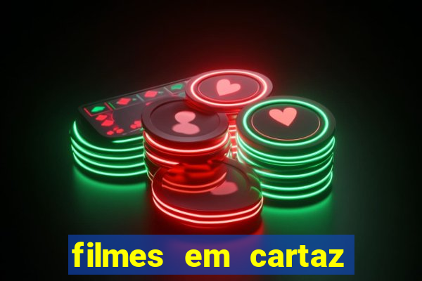 filmes em cartaz barra shopping