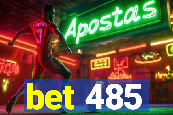 bet 485