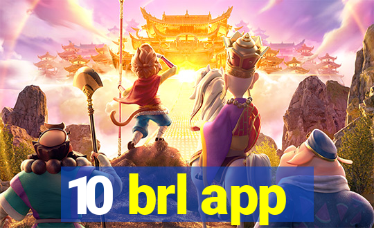 10 brl app