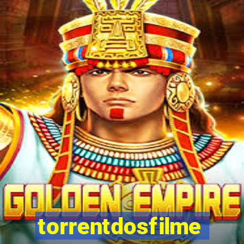 torrentdosfilmeshd