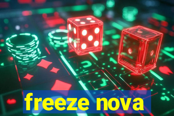 freeze nova