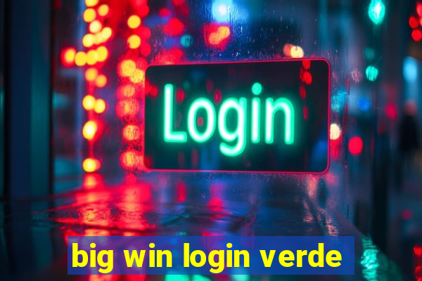 big win login verde