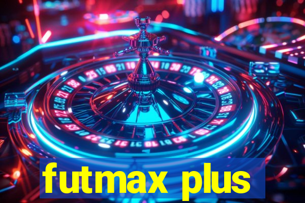 futmax plus