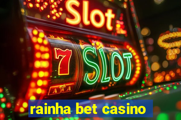 rainha bet casino