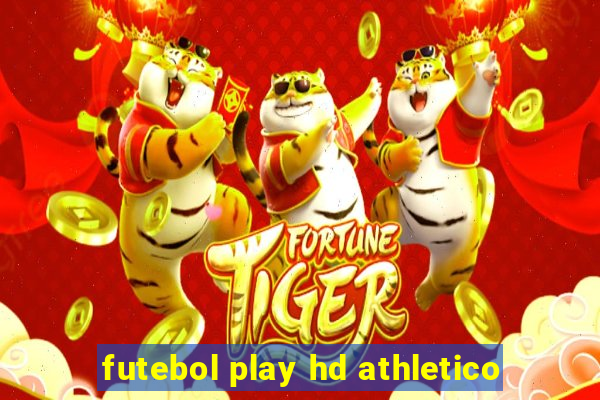 futebol play hd athletico