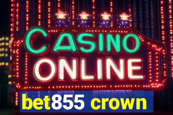 bet855 crown