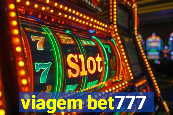 viagem bet777