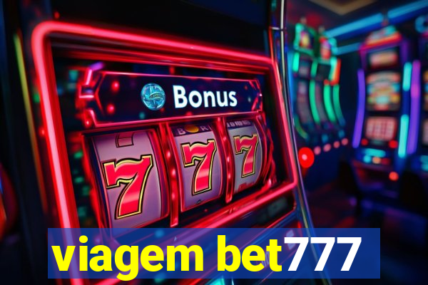 viagem bet777