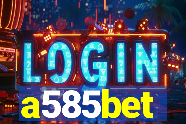 a585bet