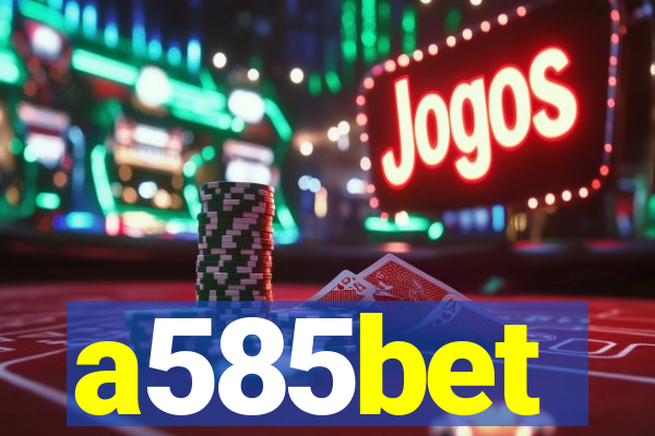 a585bet