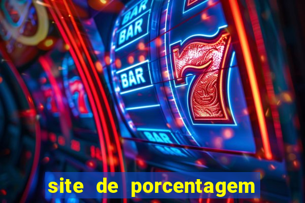 site de porcentagem slots pg