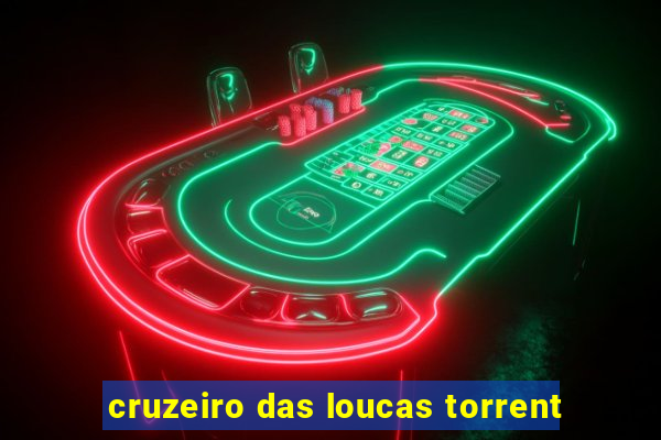 cruzeiro das loucas torrent