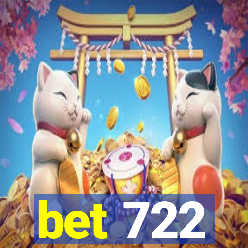 bet 722