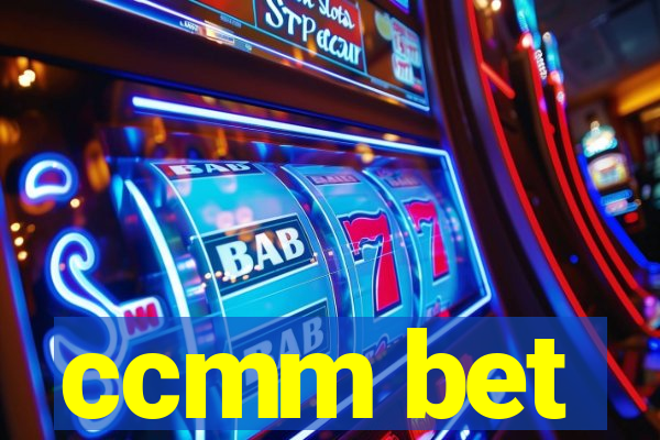 ccmm bet