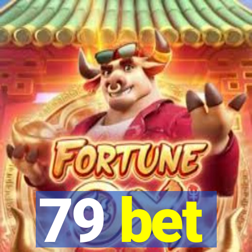 79 bet