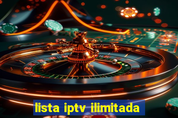 lista iptv ilimitada