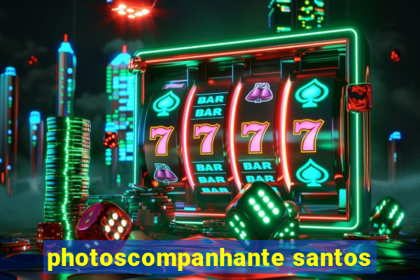 photoscompanhante santos