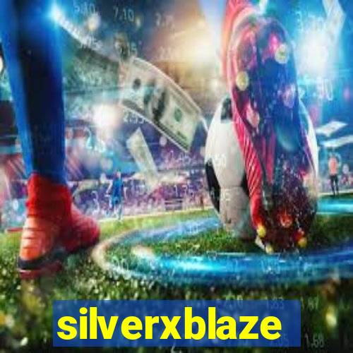 silverxblaze