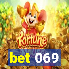 bet 069