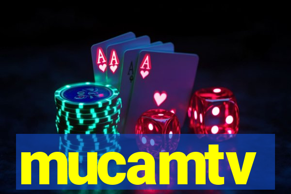 mucamtv