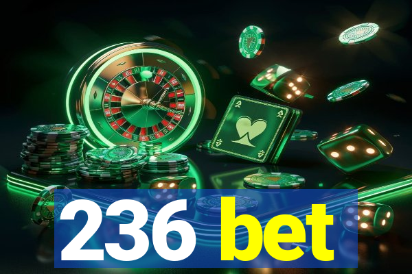 236 bet