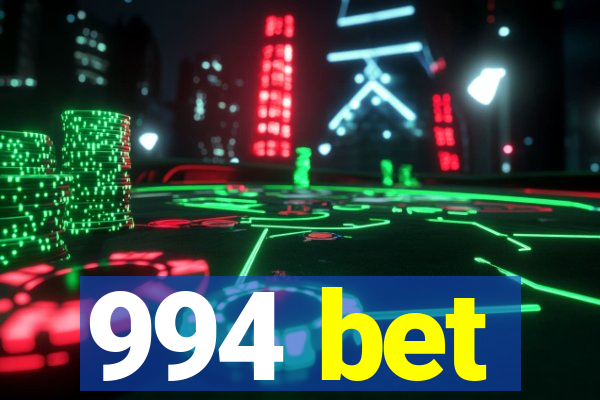 994 bet