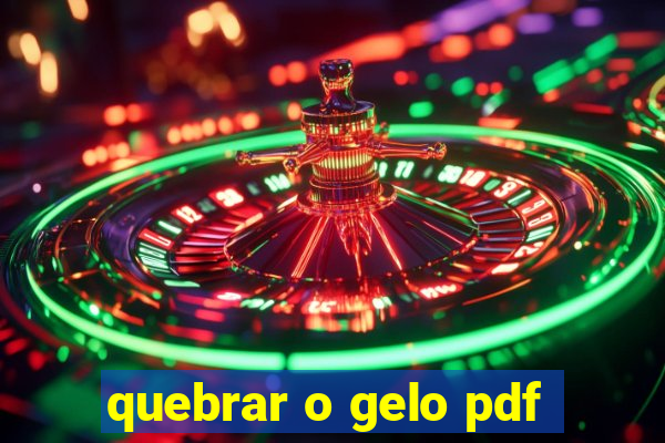 quebrar o gelo pdf