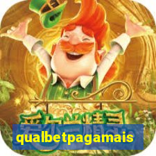 qualbetpagamais