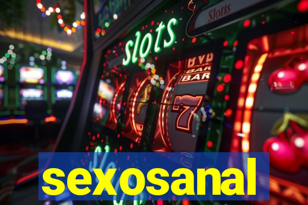 sexosanal