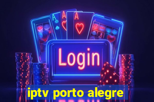 iptv porto alegre