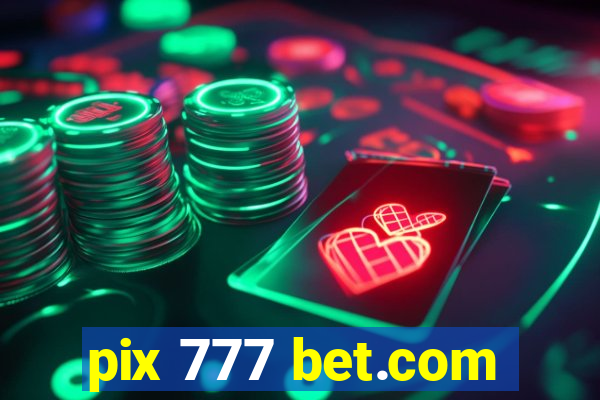 pix 777 bet.com