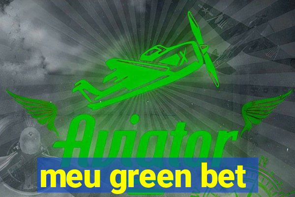 meu green bet