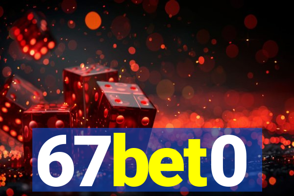 67bet0