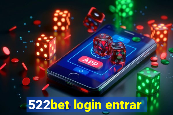 522bet login entrar