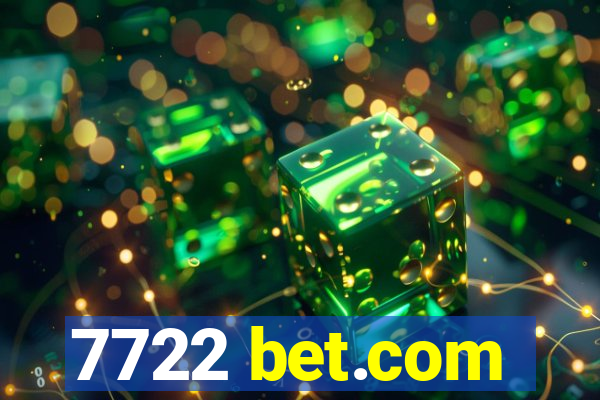 7722 bet.com