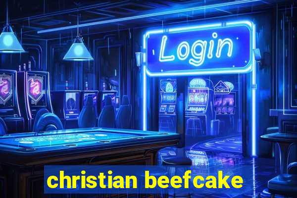 christian beefcake