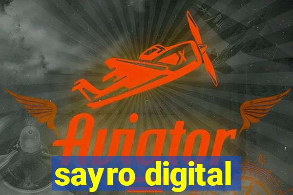 sayro digital