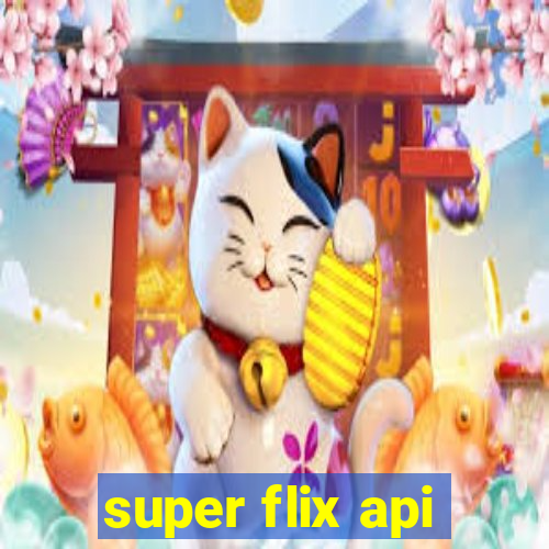 super flix api