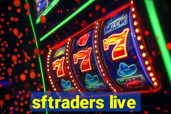 sftraders live