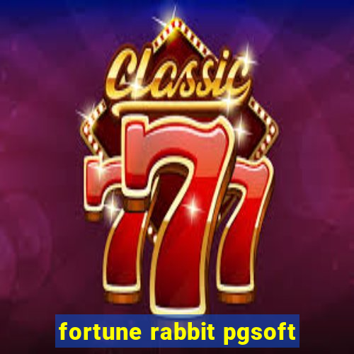 fortune rabbit pgsoft