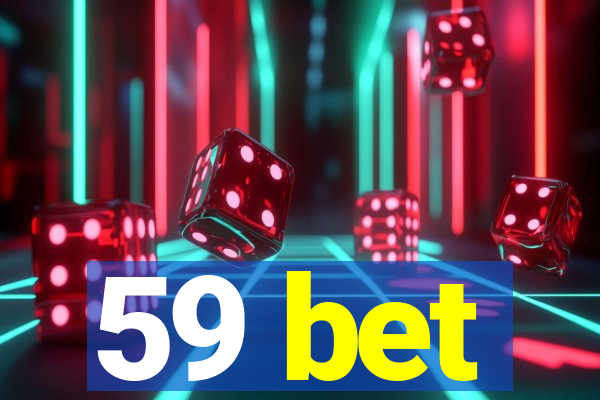 59 bet