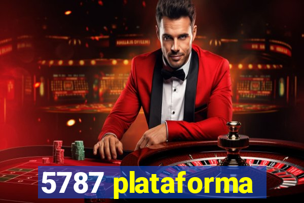 5787 plataforma