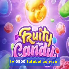 tv 0800 futebol ao vivo