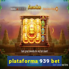 plataforma 939 bet