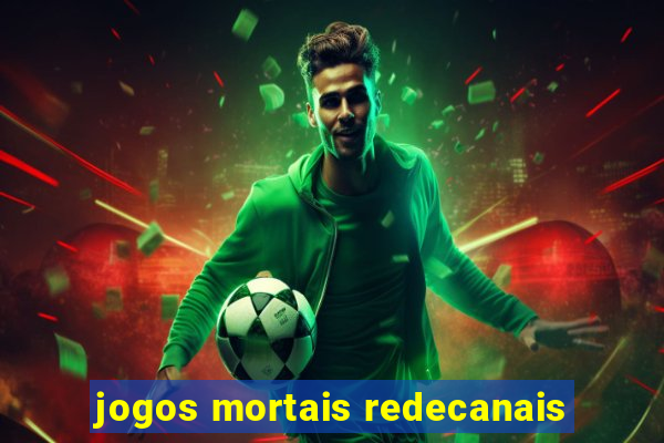 jogos mortais redecanais