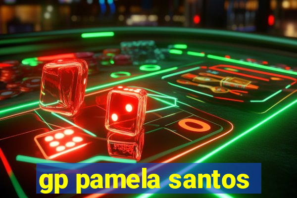 gp pamela santos